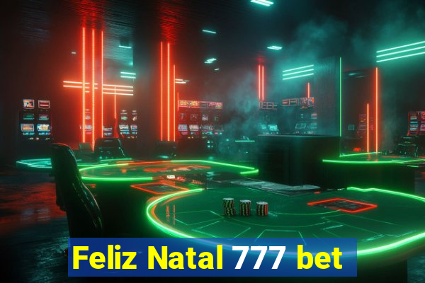 Feliz Natal 777 bet